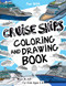 Cruise Ships Coloring and Drawing Book