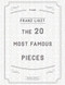 20 Most Famous Pieces by Liszt