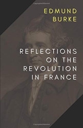 Reflections on the Revolution In France