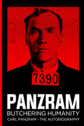 Panzram: Butchering Humanity: An Autobiography