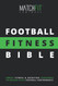 Football Fitness Bible