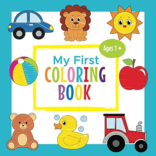 My First Coloring Book Ages 1
