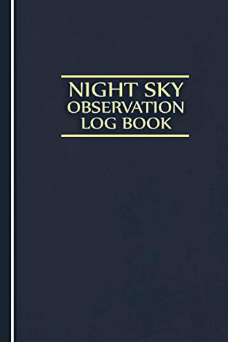 Night Sky Observation Log Book Report Volume 2