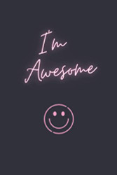 I'm Awesome: Teen Self Esteem Journal Workbook to Boost Self Esteem
