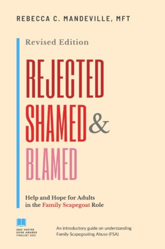 Rejected Shamed and Blamed