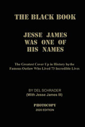 Black Book: Jesse James Was One Of His Names