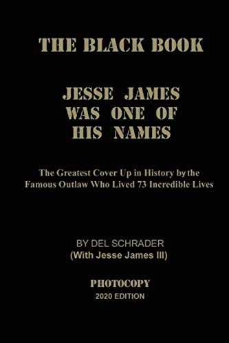 Black Book: Jesse James Was One Of His Names