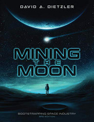 Mining the Moon: Bootstrapping Space Industry