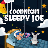 Goodnight Sleepy Joe