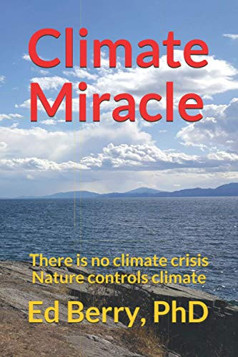 Climate Miracle: There is no climate crisis Nature controls climate