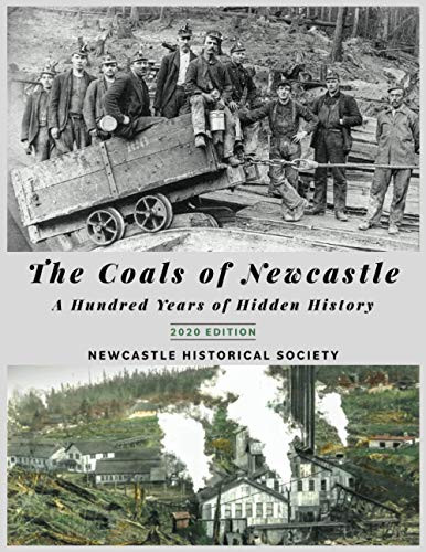 Coals of Newcastle - A Hundred Years of Hidden History