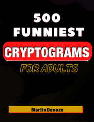500 funniest Cryptograms for adults