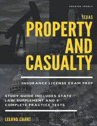Texas Property and Casualty Insurance License Exam Prep