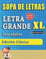 SOPA DE LETRAS CON LETRA GRANDE PARA ADULTOS EDICION CLASICA
