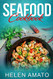 Seafood Cookbook: Mouthwatering Seafood Recipes That Will Help You