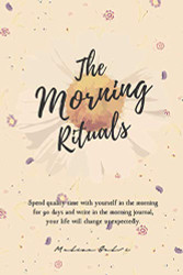 Morning Rituals: Morning Journal For Spiritual Development