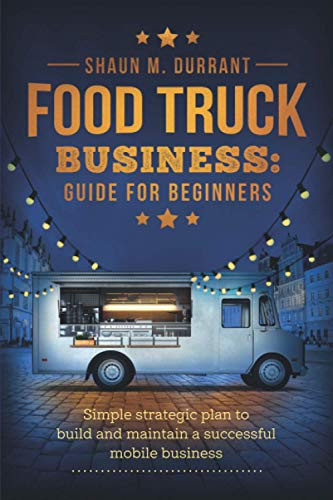 Food Truck Business Guide for Beginners