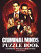 Criminal Minds Puzzle Book