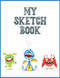 KIDS SKETCH BOOK: Large and high quality 200 pages blank Drawing pad