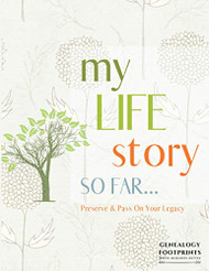 My Life Story So Far Journal - A Genealogy Workbook Organizer