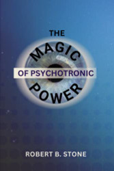 Magic of Psychotronic Power