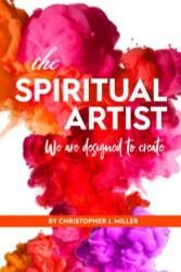 Spiritual Artist: We are designed to create.
