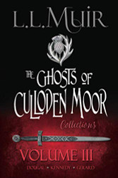 Ghosts of Culloden Moor Collections: Volume 3