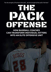 Pack Offense: How Baseball Coaches Can Transform Individual