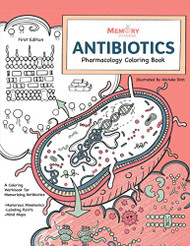 Antibiotics Pharmacology Coloring Book: Antibiotics