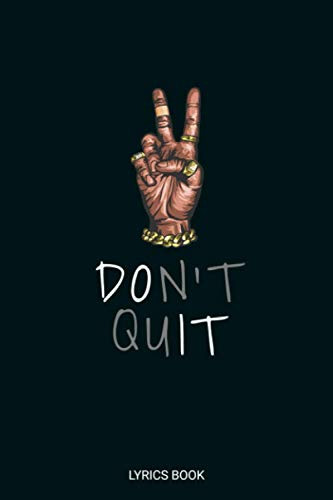 Don't Quit Lyrics Book