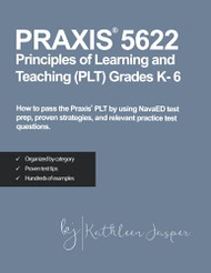 Praxis 5622 Principles of Learning and Teaching