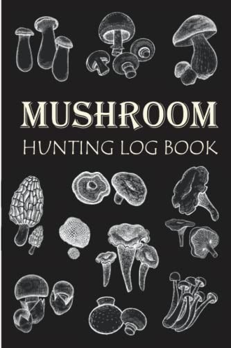 Mushroom Hunting Log Book by Amy Birdwhistle