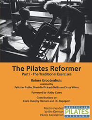 Pilates Reformer: Part I - The Traditional Exercises
