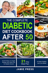 Complete Diabetic Diet Cookbook After 50