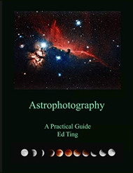 Astrophotography - A Practical Guide