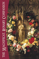 Magnificat Rosary Companion (Pray the Rosary to the Virgin Mary)