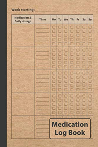 Medication Log Book: 52-Week Daily Medication Chart Book