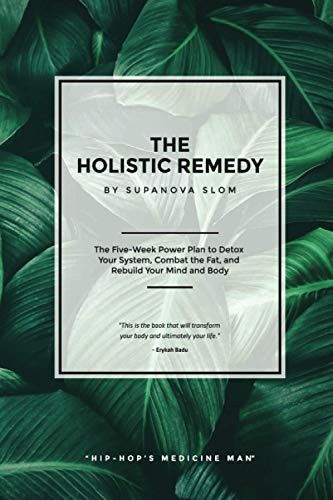 Holistic Remedy: The Five-Week Power Plan to Detox Your System