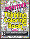 Positive Thinking Coloring Book for Boys Girls Kids Teens & Adults