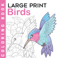 Large Print Coloring Book | Birds