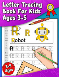 Letter Tracing Book For Kids Ages 3-5