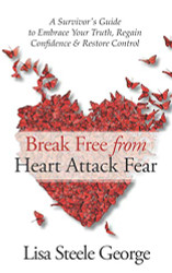 Break Free from Heart Attack Fear