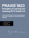 Praxis 5623 Principles of Learning and Teaching
