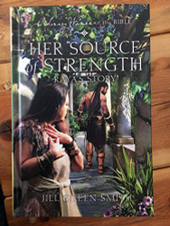 Ordinary Women of the Bible Her Source of Strength Raya's Story