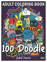 100 Doodle: An Adult Coloring Book Stress Relieving Doodle Designs Volume 1