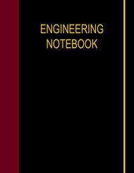 Engineering Notebook: Engineering Notebook Graph Paper Notebook