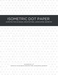 Isometric Dot Paper Notebook - Isometric Notebook