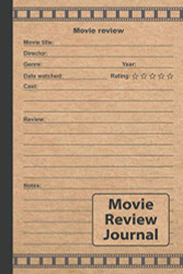 Movie Review Journal: A Film Review Log Book with Index & Pre-Numbered