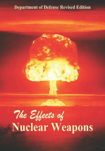 Effects of Nuclear Weapons