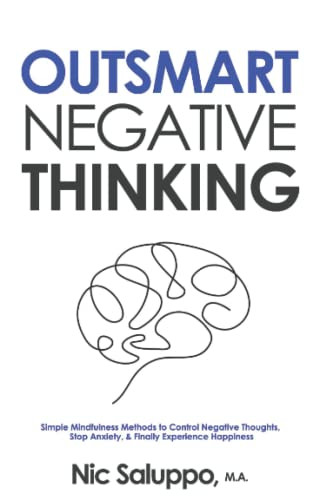 Outsmart Negative Thinking